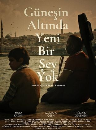 vizyondaki film fragman gunesin-altinda-yeni-bir-sey-yok-posteri posteri