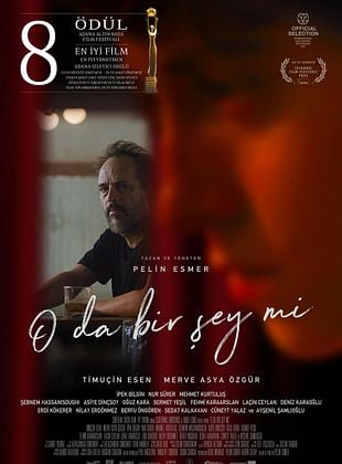 vizyondaki film fragman o-da-bir-sey-mi-posteri posteri
