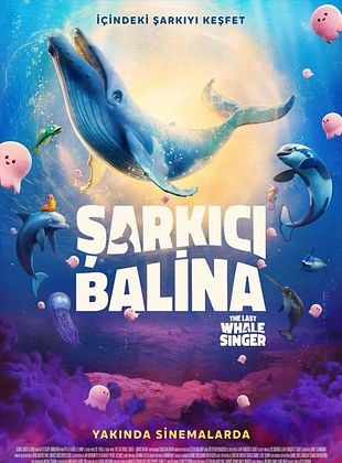 vizyondaki film fragman sarkici-balina-posteri posteri