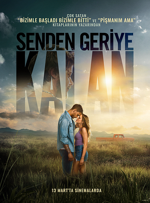 vizyondaki film fragman senden-geriye-kalan-posteri posteri